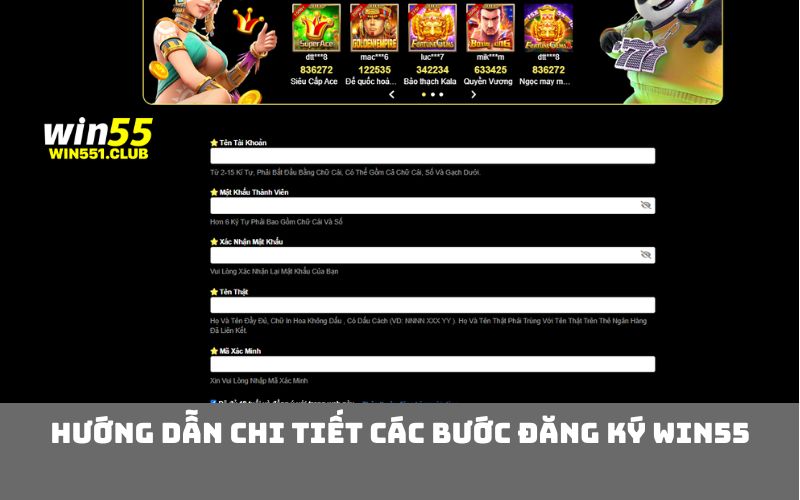 Hướng Dẫn Chi Tiết Các Bước Đăng Ký WIN55
