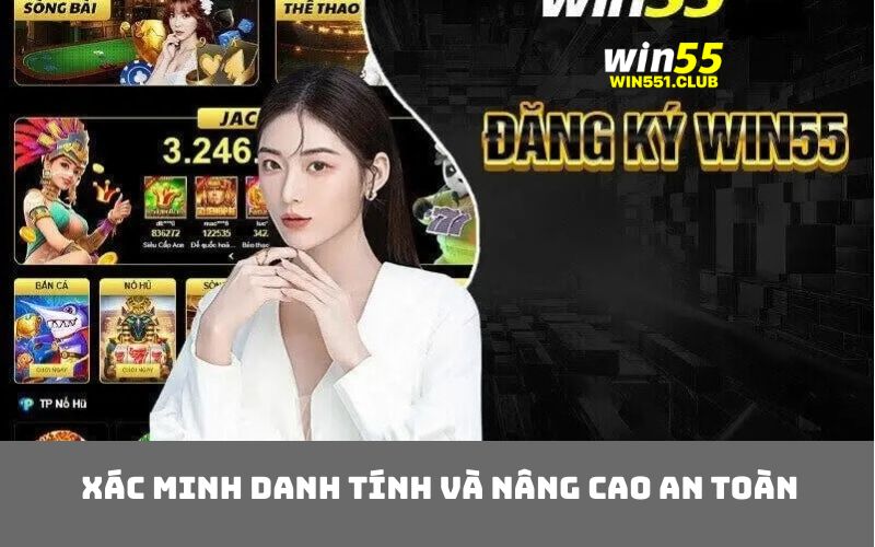 Xác minh danh tính và nâng cao an toàn