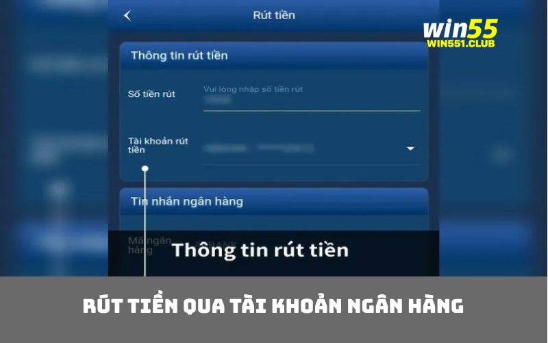 Rút tiền qua tài khoản ngân hàng 