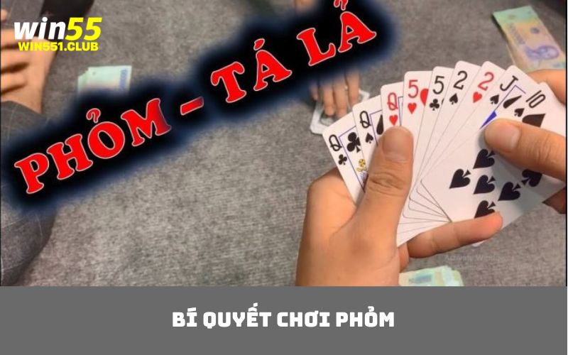 bí quyết chơi Phỏm