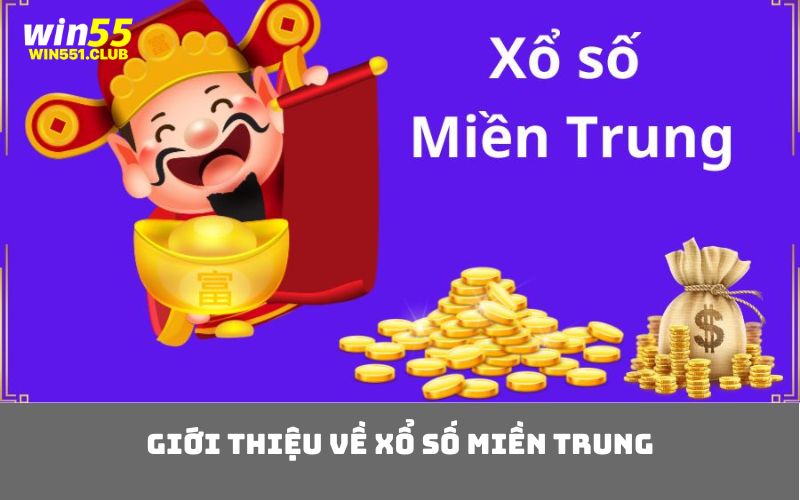 Giới thiệu về xổ số miền trung